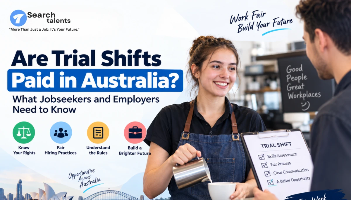 Are Trial Shifts Paid in Australia? What Jobseekers and Employers Need to Know - blog image