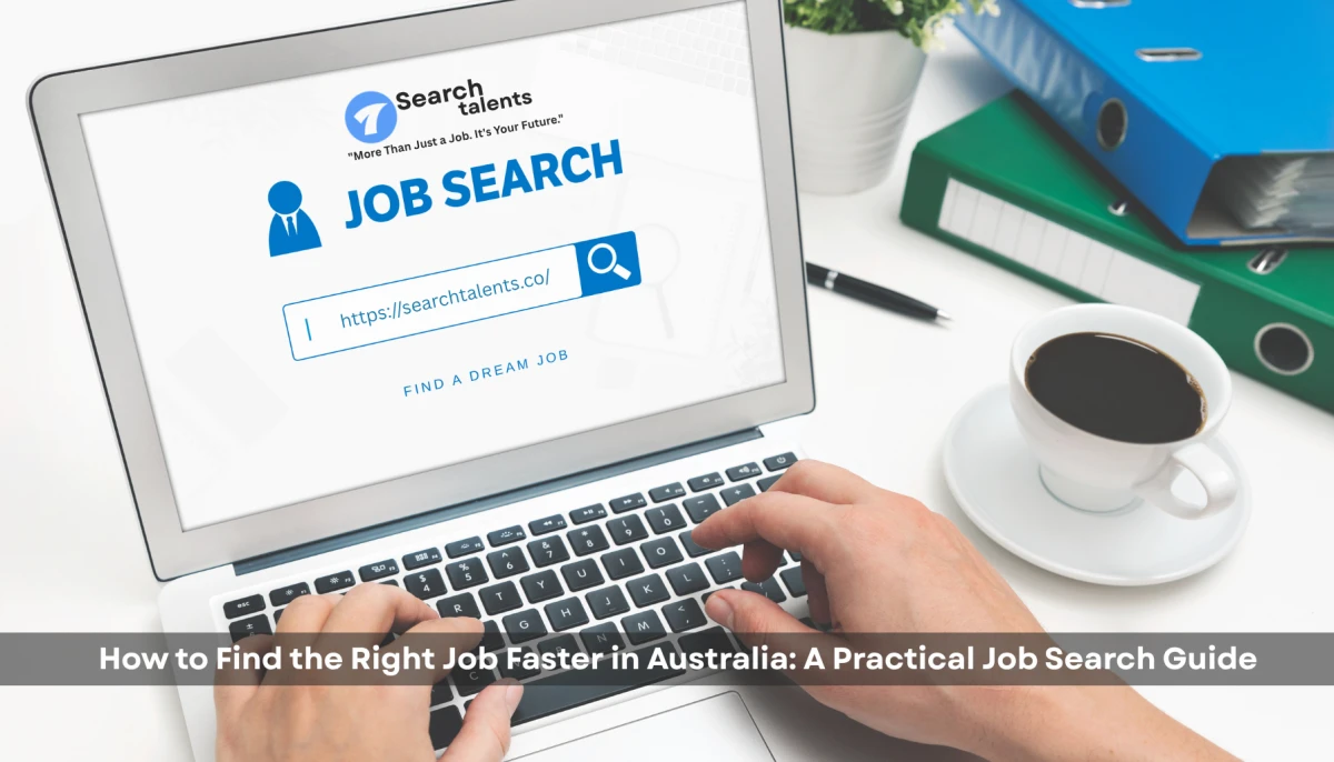 How to Find the Right Job Faster in Australia: A Practical Job Search Guide - blog image