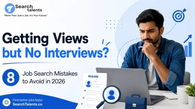 Getting Views but No Interviews? 8 Job Search Mistakes That Could Be Holding You Back in 2026